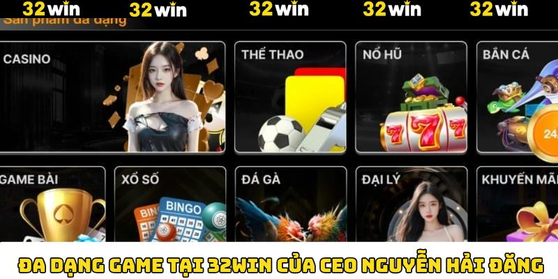 Tác giả 32Win xây dựng kho game đa dạng