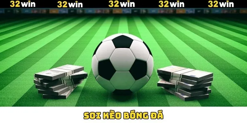 Soi Kèo Bóng Đá - Cập Nhật Kèo Nhanh, Thông Tin Đầy Đủ 