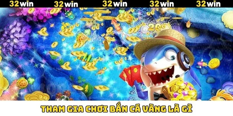 Tổng hợp những bước tham gia bắn cá chi tiết