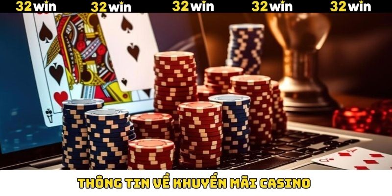 Sơ lược về chương trình khuyến mãi hấp dẫn tại 32Win