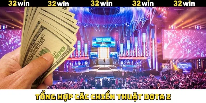 Một vài chiến thuật Dota 2 chuẩn xác từ bậc thầy